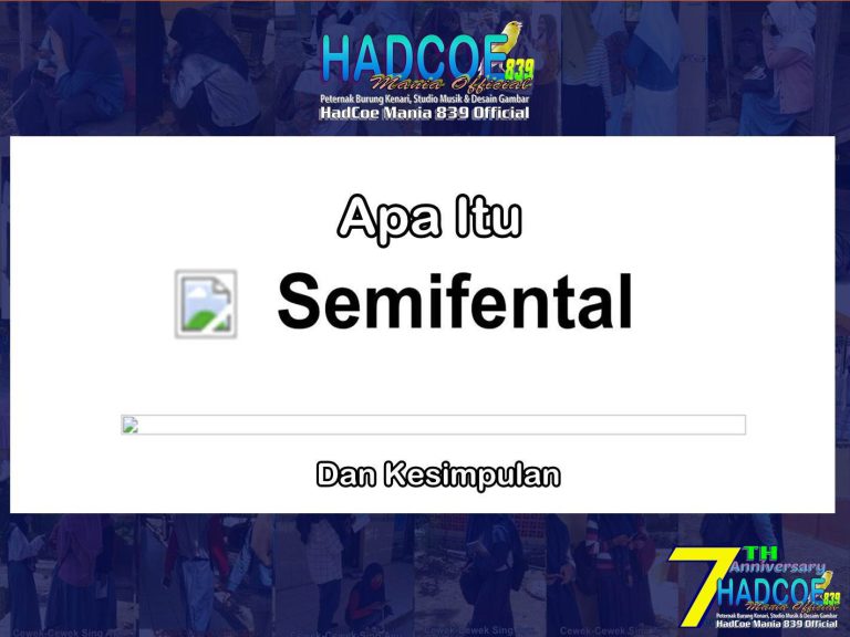 Apa Itu Semifental Dan Kesimpulan - HadCoe Mania Official Indonesia