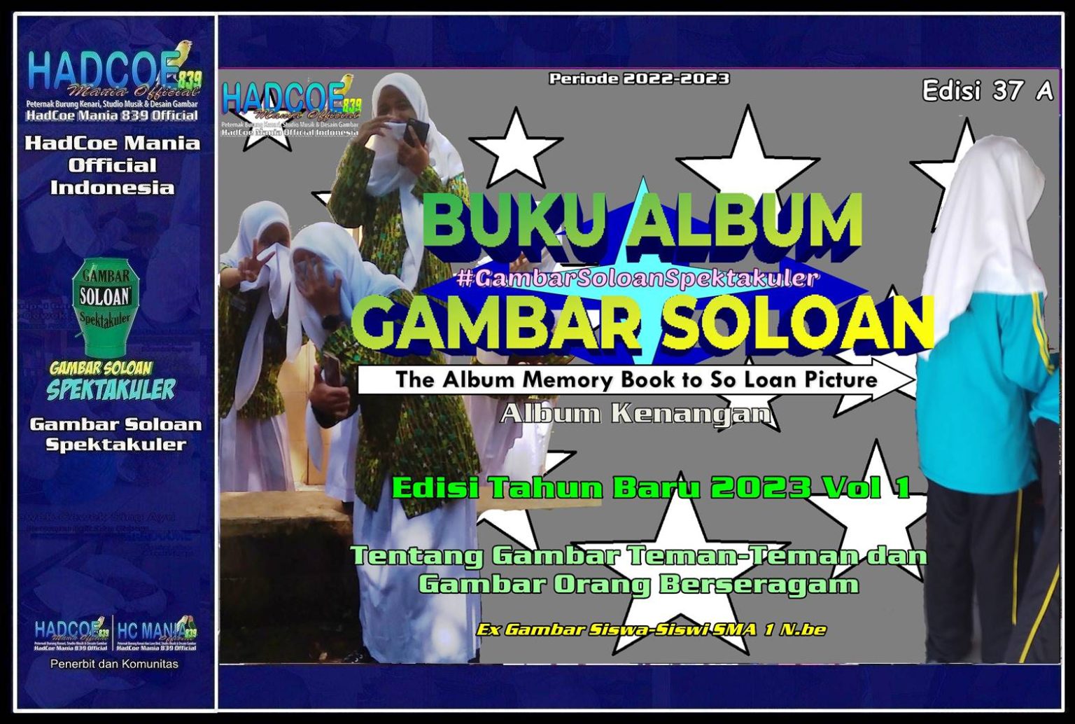 Buku Album Gambar Soloan Edisi 37 A – Gambar SMA Soloan Spektakuler ...